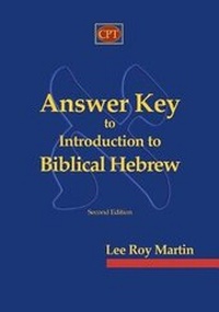 Enlarge image Cover: Answer Key to Introduction to Biblical Hebrew - CPT Press