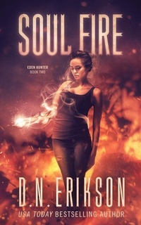 Enlarge image Cover: Soul Fire - Eden Hunter Trilogy