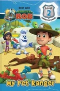 Cover: Read with Ranger Rob: My Pet Ranger - CrackBoom! Books
