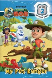 Enlarge image Cover: Read with Ranger Rob: My Pet Ranger - CrackBoom! Books