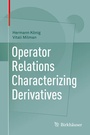 Cover: Operator Relations Characterizing Derivatives - Birkhäuser