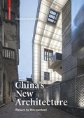 Cover: China's New Architecture - Birkh&auml;user