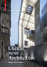 Abbildung von: Chinas neue Architektur - Birkhäuser
