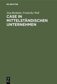 Abbildung von: CASE in mittelständischen Unternehmen - De Gruyter Oldenbourg