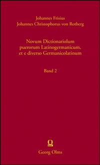 Abbildung von: Novum Dictionariolum puerorum Latinogermanicum, et e diverso Germanicolatinum - Georg Olms Verlag