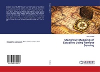 Abbildung von: Mangrove Mapping of Estuaries Using Remote Sensing - LAP Lambert Academic Publishing