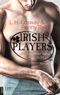 Cover: Irish Players - Rugbyspieler k&uuml;sst man nicht - LYX
