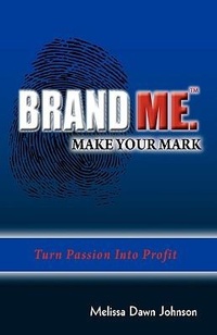 Abbildung von: Brand Me. Make Your Mark - Author Academy Elite