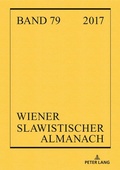 Cover: Wiener Slawistischer Almanach Band 79/2017 - Peter Lang Verlag