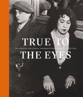 Cover: True to the Eyes - Hirmer