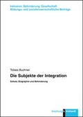 Cover: Die Subjekte der Integration - Verlag Julius Klinkhardt