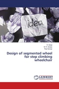 Cover: Design of segmented wheel for step climbing wheelchair - LAP Lambert Academic Publishing