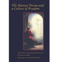 Cover: The Human Person and a Culture of Freedom - American Maritain Association