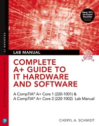 Abbildung von: Complete A+ Guide to IT Hardware and Software Lab Manual - Pearson It Certification