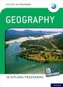 Cover: Oxford IB Diploma Programme: IB Prepared: Geography - Oxford University Press