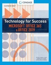 Enlarge image Cover: Technology for Success and Illustrated Seriesa"c MicrosoftA (R) Office 365A (R) & Office 2019 - Course Technology Inc