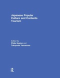 Cover: Japanese Popular Culture and Contents Tourism - Routledge