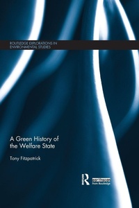 Enlarge image Cover: A Green History of the Welfare State - Routledge