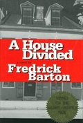 Cover: A House Divided - UNO Press