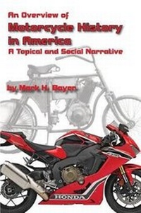 Abbildung von: An Overview of the History of the Motorcycle in America - Mark Bayer Motorcycles