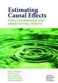 Enlarge image Cover: Estimating Causal Effects Using Experimental and Observational Designs - American Educational Research Association