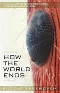 Cover: How the World Ends (Book One) - Bowness Books