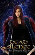 Cover: Dead Silence - Infinite Ink Books