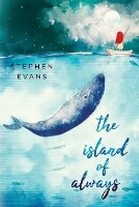 Abbildung von: The Island of Always - Time Being Media, LLC