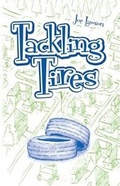 Cover: Tackling Tires - Dartfrog Books