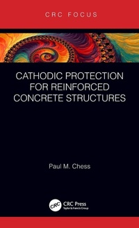 Enlarge image Cover: Cathodic Protection for Reinforced Concrete Structures - CRC Press