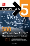 Cover: 5 Steps to a 5: 500 AP Calculus AB/BC Questions to Know by Test Day, Third Edition - McGraw-Hill Education