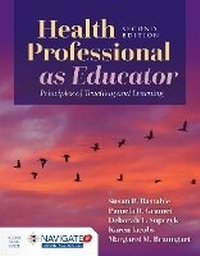 Enlarge image Cover: Health Professional As Educator: Principles Of Teaching And Learning - Jones and Bartlett Publishers, Inc