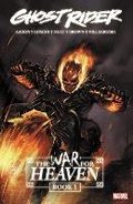 Cover: Ghost Rider: The War For Heaven Book 1 - Marvel Comics