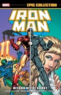Cover: Iron Man Epic Collection: Return of the Ghost - Marvel Comics