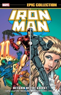 Enlarge image Cover: Iron Man Epic Collection: Return of the Ghost - Marvel Comics