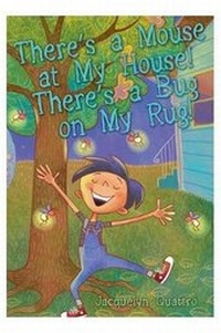Enlarge image Cover: There's a Mouse at My House! There's a Bug on My Rug! - Lulu.com