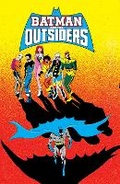 Cover: Batman and the Outsiders Volume 3 - DC Comics
