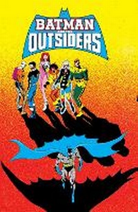 Enlarge image Cover: Batman and the Outsiders Volume 3 - DC Comics