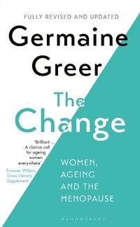 Enlarge image Cover: The Change - Bloomsbury Publishing PLC