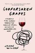 Cover: Godforsaken Grapes - Abrams Press