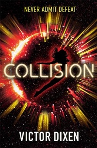 Enlarge image Cover: Collision - Hot Key Books
