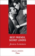 Cover: Best Friends, Secret Lovers - Mills & Boon