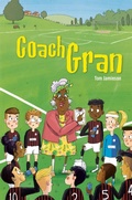 Cover: Reading Planet KS2 - Coach Gran - Level 3: Venus/Brown band - Rising Stars UK Ltd