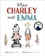 Cover: When Charley Met Emma - Fortress Press,U.S.