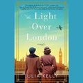 Cover: The Light Over London - SIMON & SCHUSTER AUDIO