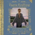 Cover: Faerie Knitting - SIMON & SCHUSTER AUDIO