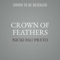 Cover: Crown of Feathers - SIMON & SCHUSTER AUDIO