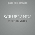 Cover: Scrublands - SIMON & SCHUSTER AUDIO
