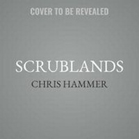 Enlarge image Cover: Scrublands - SIMON & SCHUSTER AUDIO