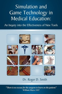 Enlarge image Cover: Simulation and Game Technology in Medical Education - Modelbenders LLC